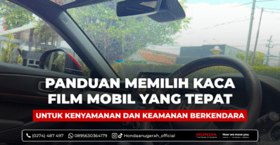 Panduan Memilih Kaca Film Mobil