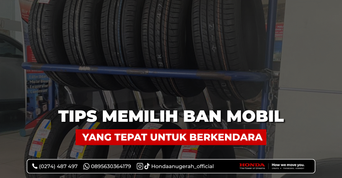 tips memilih ban mobil