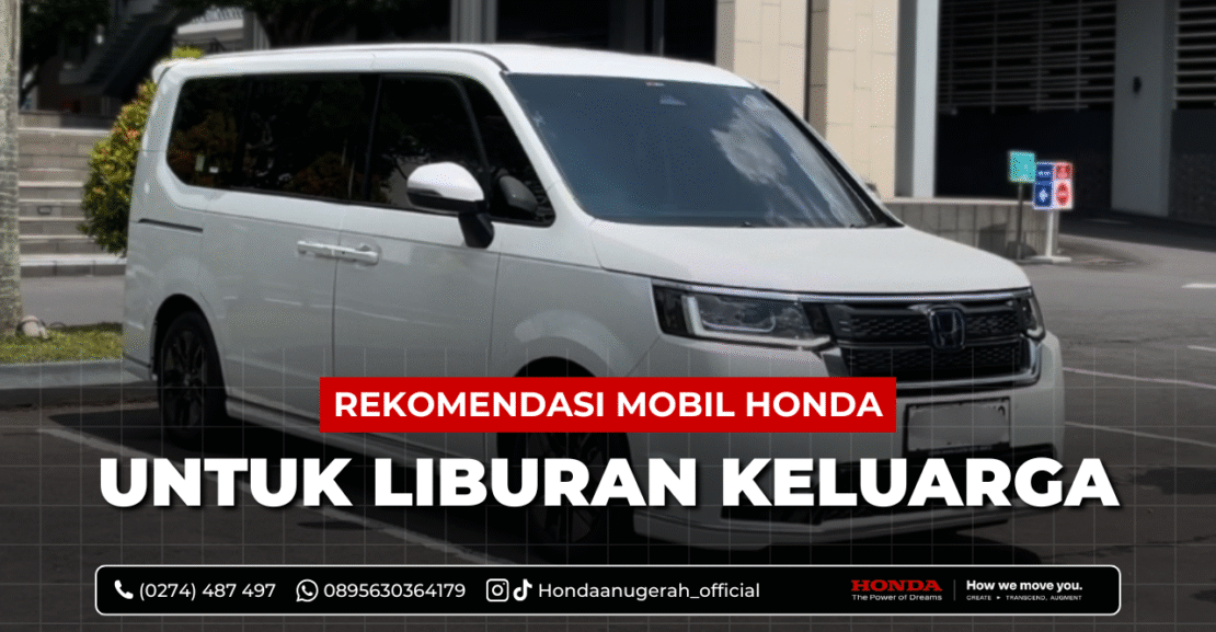 rekomendasi mobil honda untuk liburan