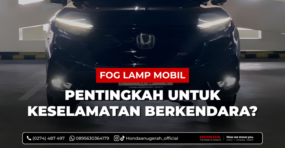 pentingkah fog lamp mobil?