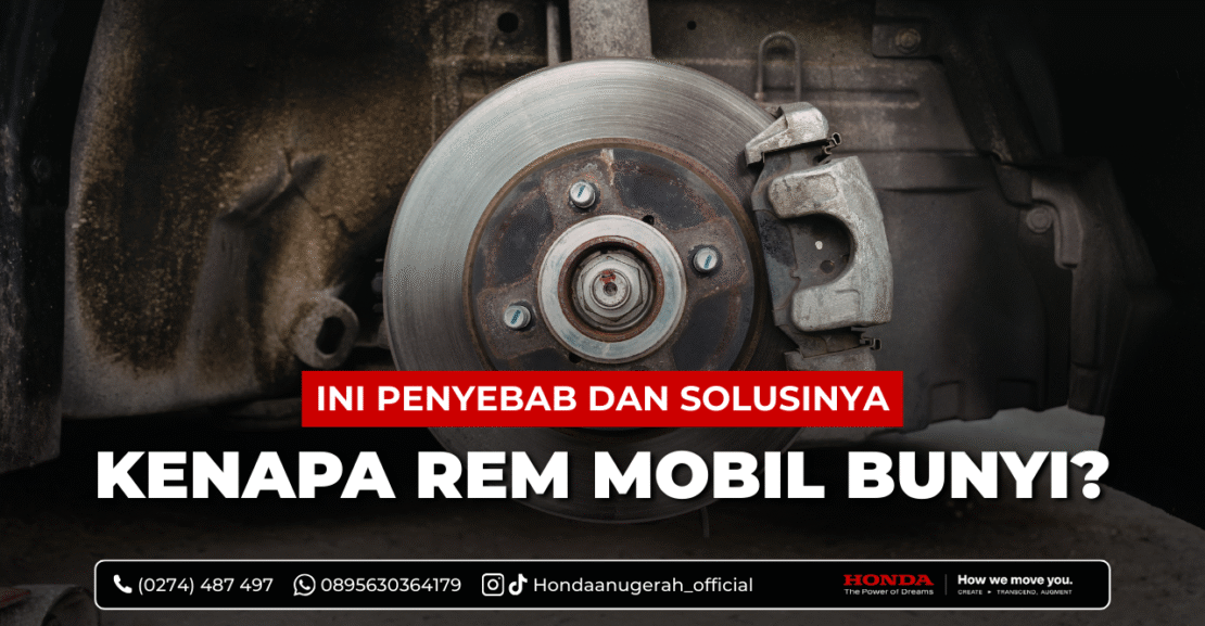 kenapa rem mobil bunyi?