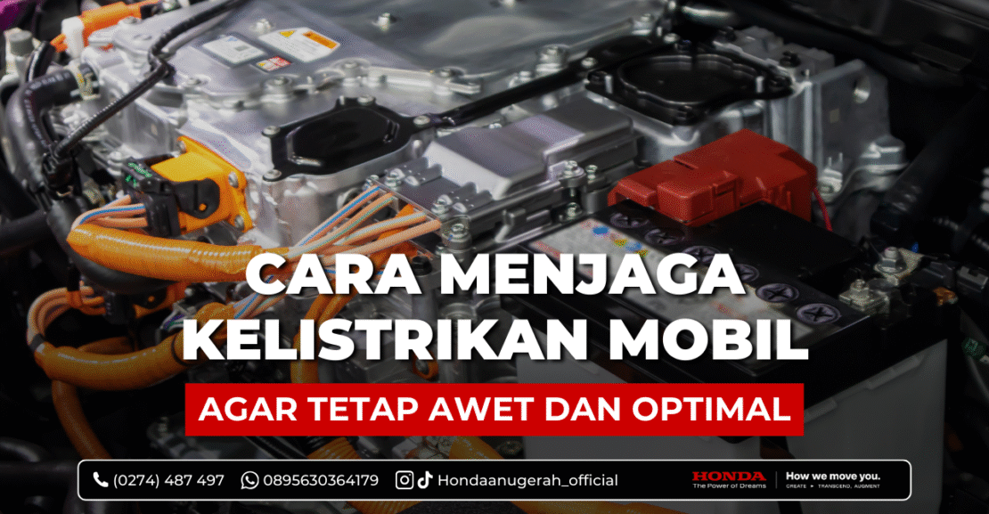 cara menjaga kelistrikan mobil