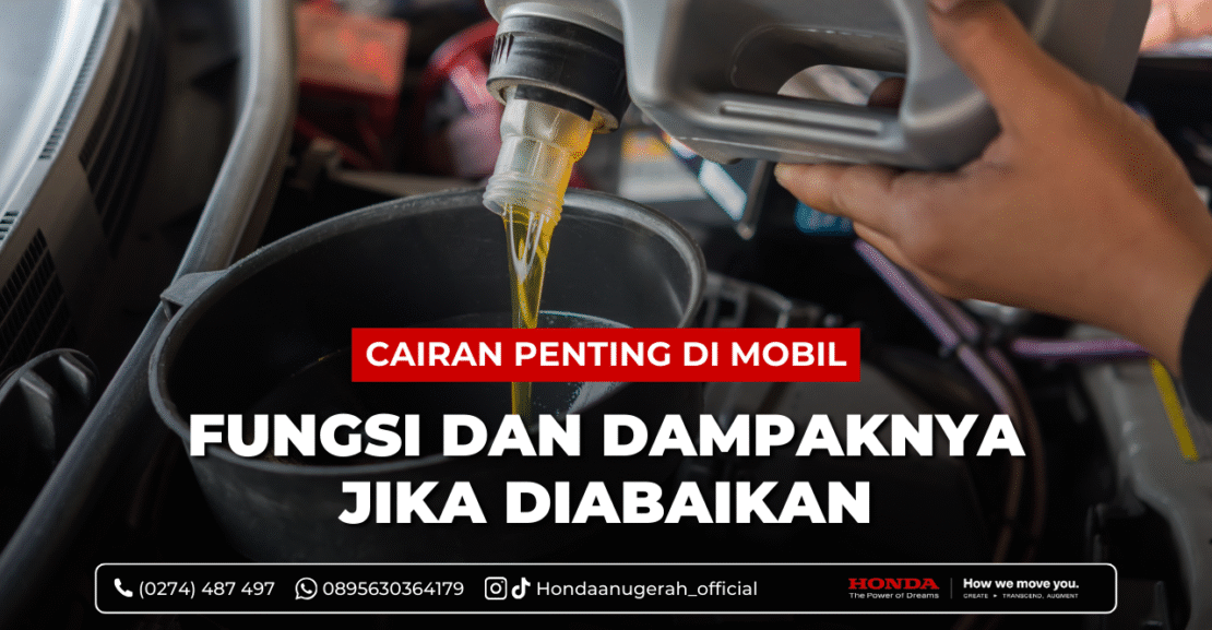 cairan penting di mobil