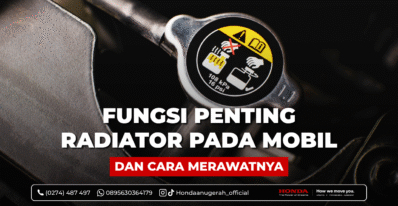fungsi penting radiator mobil dan cara merawatnya