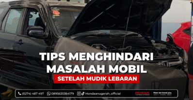 tips menghindari masalah mobil setelah mudik lebaran