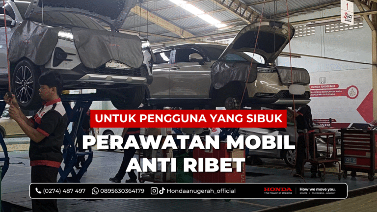 perawatan mobil anti ribet