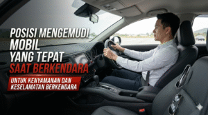 posisi mengemudi yang tepat