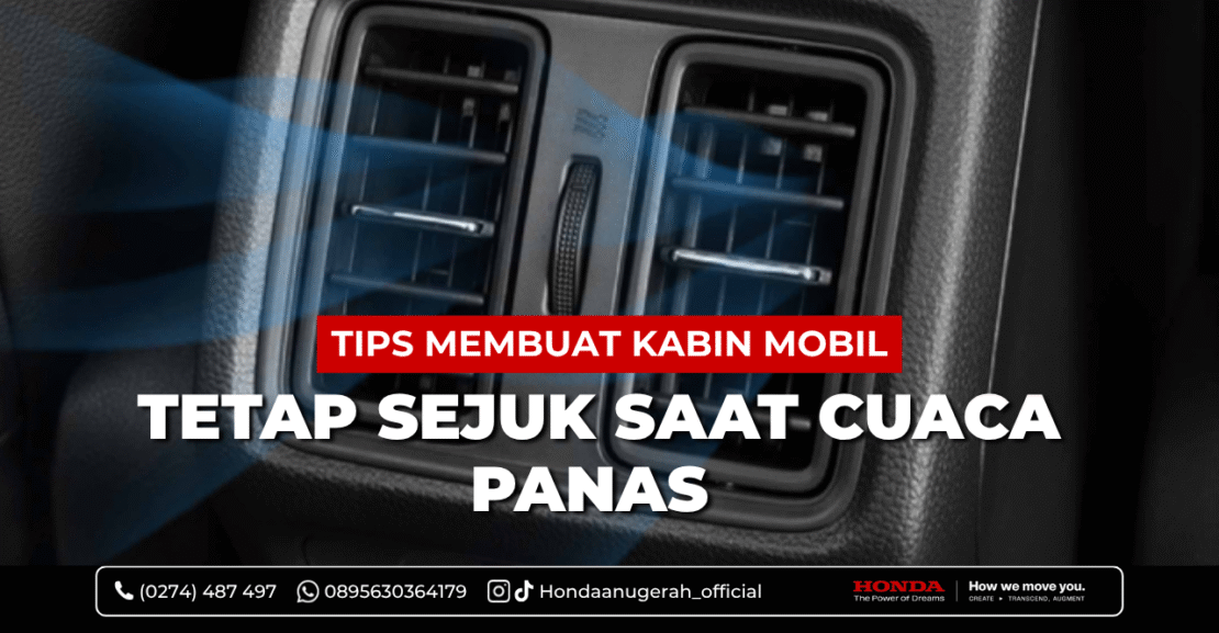Tips Membuat Kabin Mobil Tetap Sejuk Saat Cuaca Panas