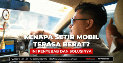 Kenapa Setir Mobil Terasa Berat
