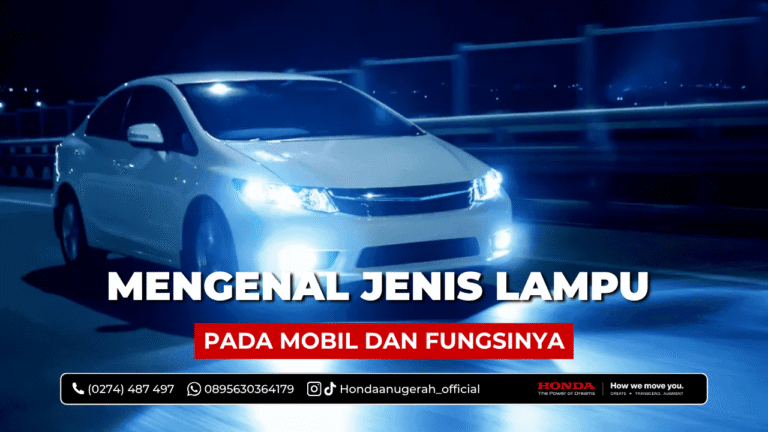 Mengenal Jenis Lampu di Mobil