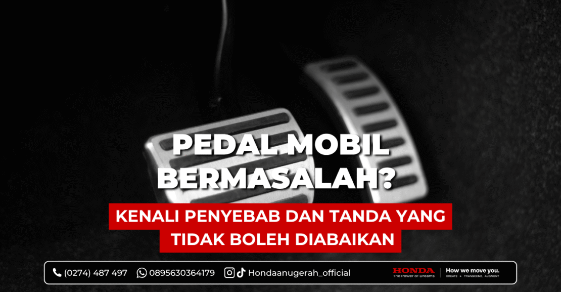Pedal Mobil Bermasalah