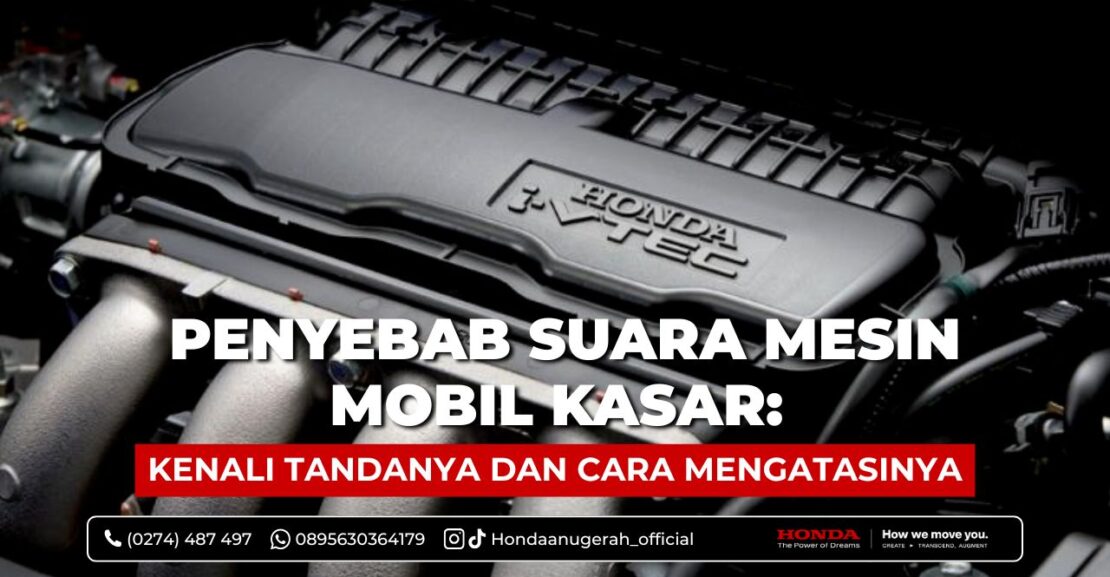 Penyebab Suara Mesin Mobil Kasar.jpg