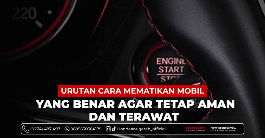 Urutan Cara Mematikan Mobil