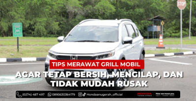 Tips Merawat Grill Mobil agar Tetap Bersih, Mengilap, dan Tidak Mudah Rusak