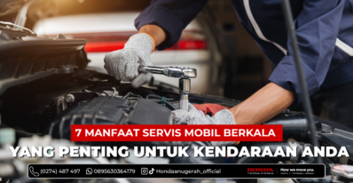 7 Manfaat Servis Berkala