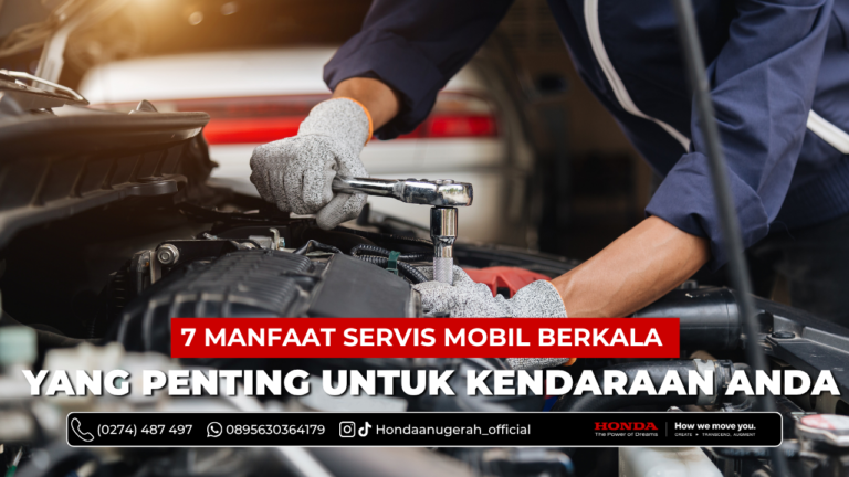 7 Manfaat Servis Berkala