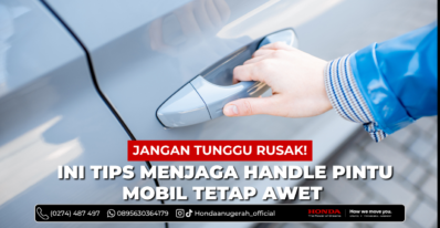 Ini Tips Menjaga Handle Pintu Mobil Tetap Awet