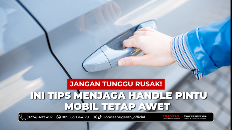 Ini Tips Menjaga Handle Pintu Mobil Tetap Awet