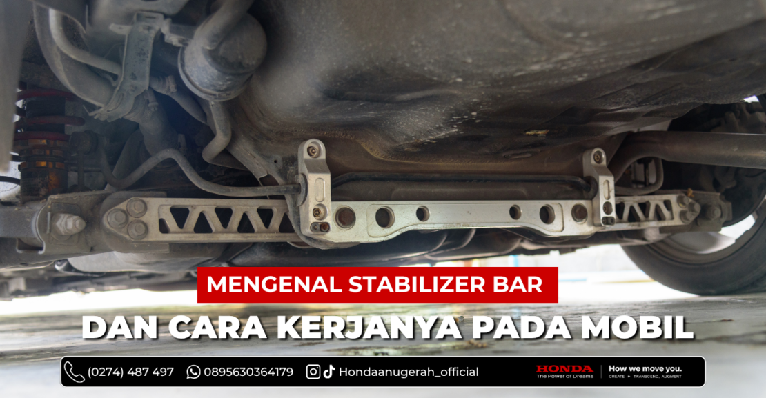 Mengenal Stabilizer Bar